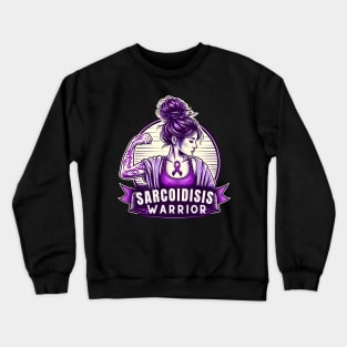 sarcoidosis warrior Crewneck Sweatshirt